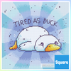 'Tired as Duck' by CuteButWeird, Diamond Painting Canvas Kit (115)